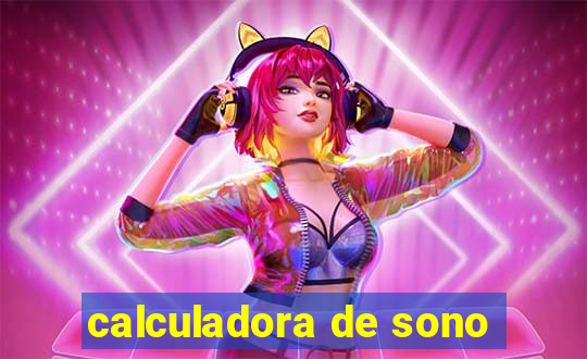 calculadora de sono